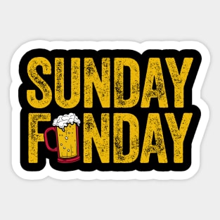 Sunday Funday Funny Weekend Quote Sticker